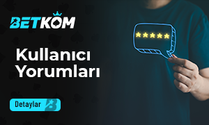 Betkom Kullanıcıların Yorumları